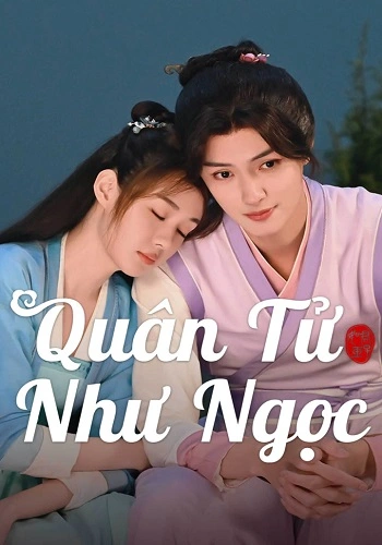 Quân Tử Như Ngọc