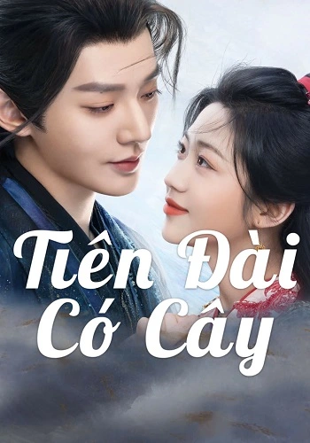 Tiên Đài Có Cây