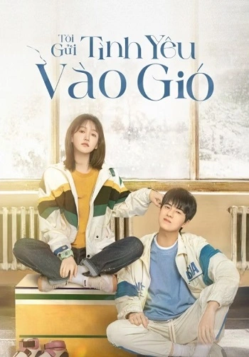 Tôi Gửi Tình Yêu Vào Gió